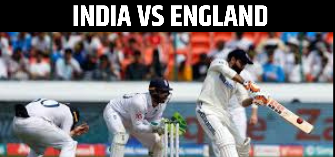 India VS England